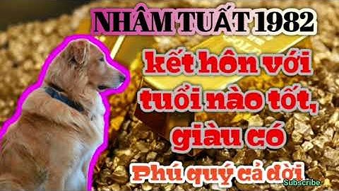 Tuổi nhâm tuất lấy vợ tuổi nào thì hợp năm 2024