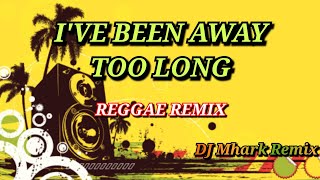 I've Been Away Too Long - Reggae Version | George Baker | Marvin Agne Vocal | DJ Mhark Remix