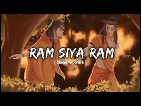 Ram Siya Ram song (lofi song)