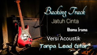 Backing track Jatuh Cinta || Rhoma Irama || Minus Gitar || Versi Acoustik
