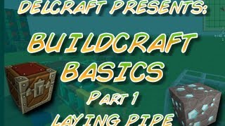 Delcraft Presents: Buildcraft Basics - Laying Pipe (Part 1) Profile