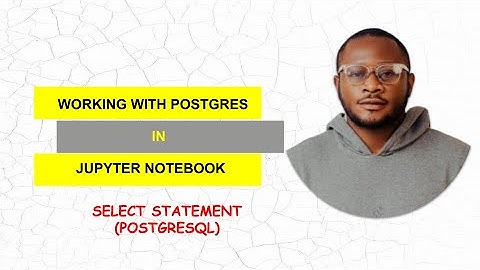Exploring SELECT Statement (PostgreSQL)