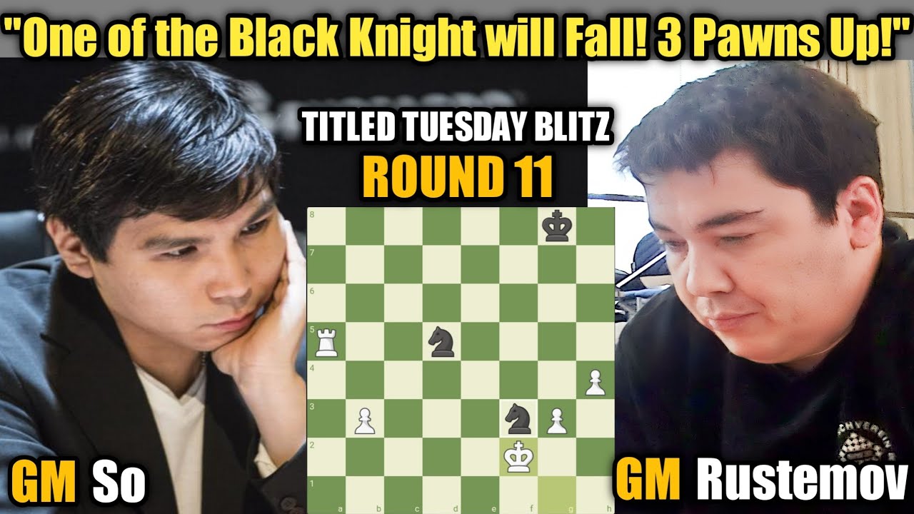 Wesley So VS Alexander Rustemov | Titled Tuesday Blitz | August 15 ...