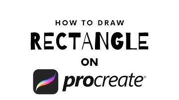 How To Draw Rectangle In Procreate