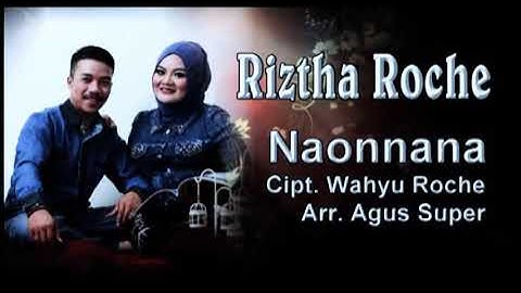 "NAON NANA" ORIGINAL WAHYU ROCHE