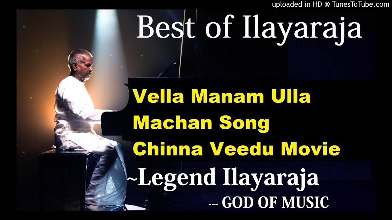 Vella Manam Ulla Machan Song Chinna Veedu Tamil Movie  Best of Ilayaraja 