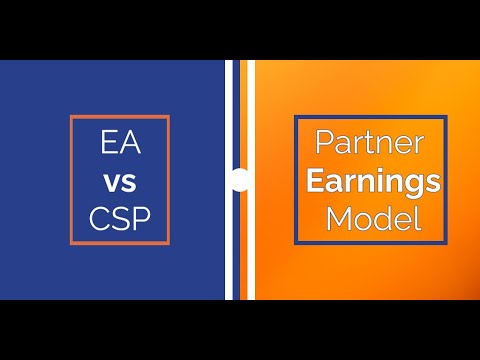 CSP vs EA: Partner Earning Models