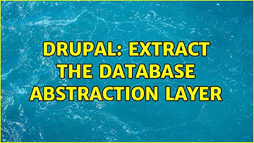 Drupal: Extract the database abstraction layer (2 Solutions!!)