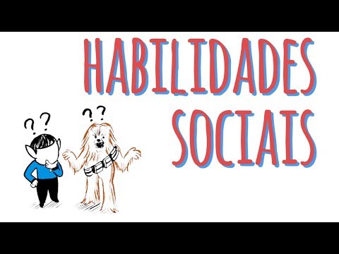 O QUE SÃO HABILIDADES SOCIAIS?