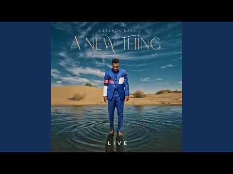 A New Thing (Live) (Reprise)
