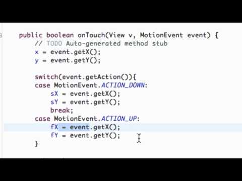 Android Development - 74 - MotionEvents and Motion Actions.mp4