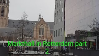 Work in rotterdam Markthal part 2