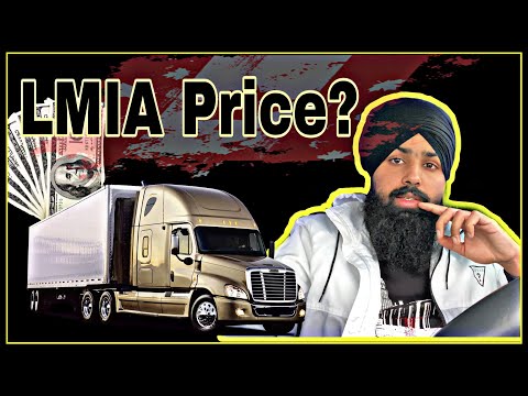 Trucking LMIA Price in Canada How to get LMIA in Canada ਕਨੇਡਾ ਵਿੱਚ ? ਟਰੱਕਿੰਗ LMIA ਦਾ ਰੇਟ ? $