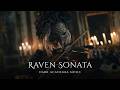 Raven Sonata — Haunting Gothic Violin Music for a Dark, Mysterious Atmosphere