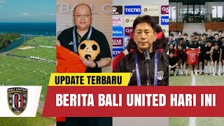 BALI UNITED NEWS TODAY FRIDAY 13 FEBRUARY 2026