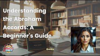 Beginner's Guide to Abraham Accords (Explained in 2 Minutes)