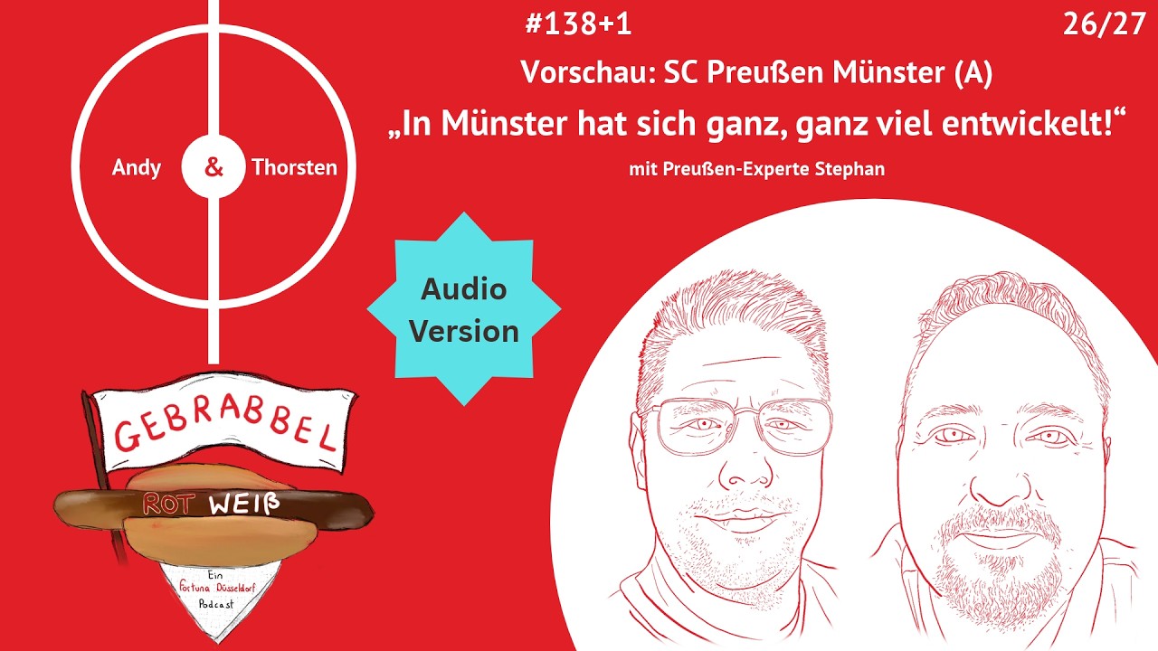 #138+1: Vorschau: SC Preußen Münster (A) – „In Münster hat sich ganz, ganz viel entwickelt!“ mit ...