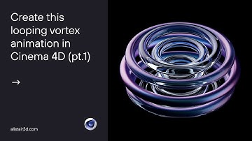 Looping vortex animation in Cinema 4D (part 1)