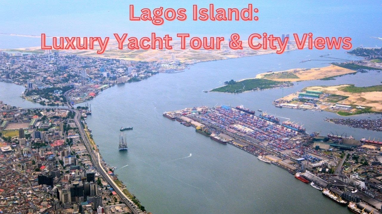 Lagos Island: Weekend Cruise | Luxury Yacht Tour & City Views