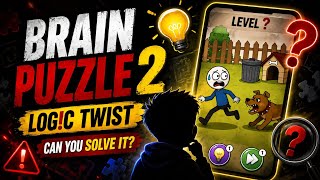 🧩 Brain Puzzle 2: Logic Twist – Level 2! 🤯Can you solve this puzzle before I do? 👀💡 screenshot 2