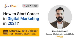 How To Start Career In Digital Marketing In 2021 | Career in Digital Marketing | Intellipaat