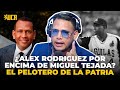 ¿ALEX RODRIGUEZ  POR ENCIMA DE MIGUEL TEJADA?EL PELOTERO DE LA PATRIA