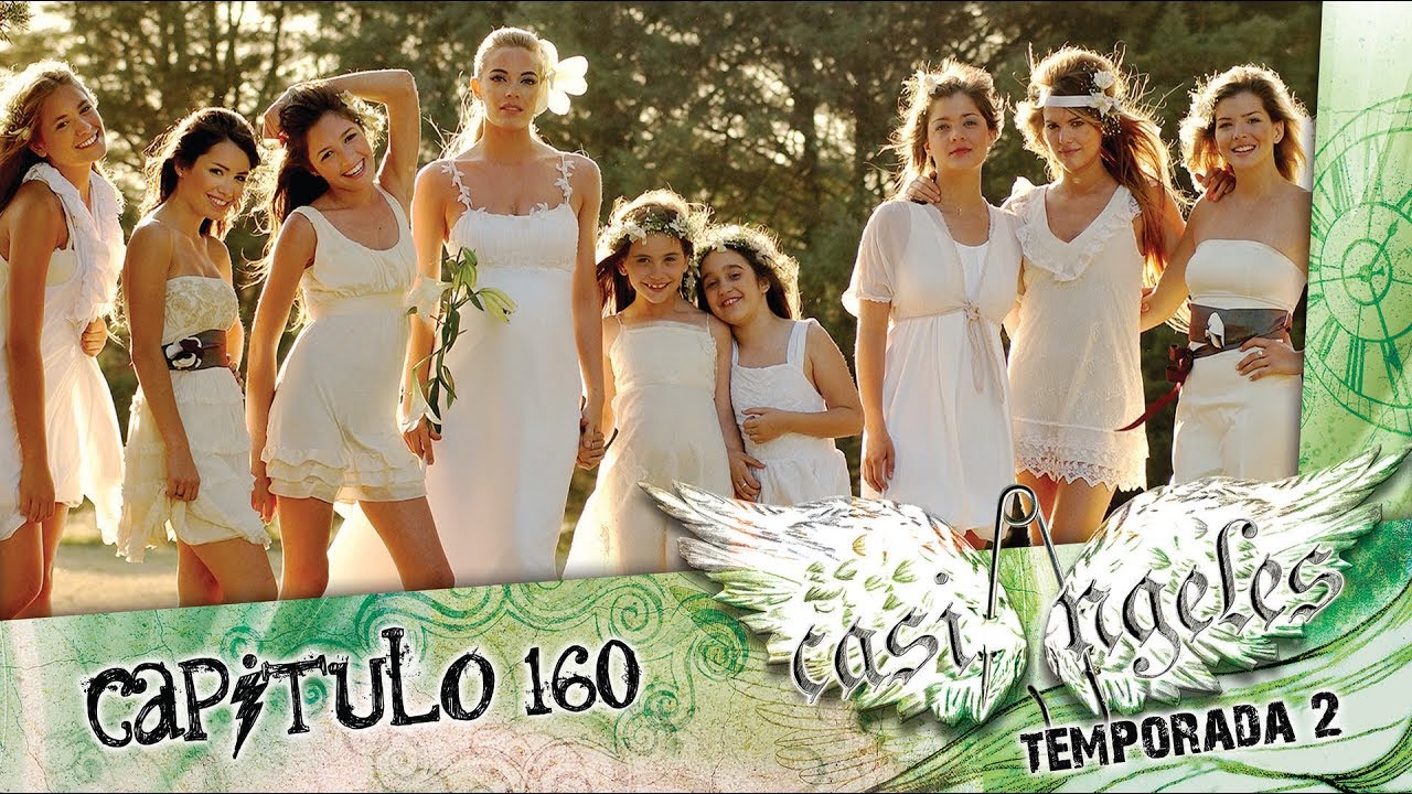 Casi Angeles Temporada 2 Capitulo 160 CASI ANGELES. FINAL TEMPORADA 2