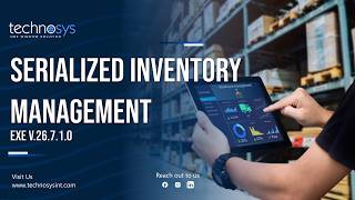 Serialized Inventory Management | TechnosysInt