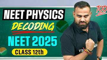 Complete Class 12th PHYSICS Paper Decoding by MR Sir  - NEET 2025 || PhysicsWallah