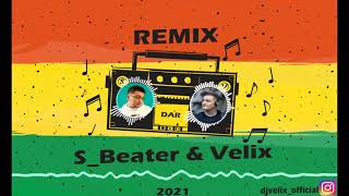 S.Beater - Dar ( Dj VeliX ) remix Resimi