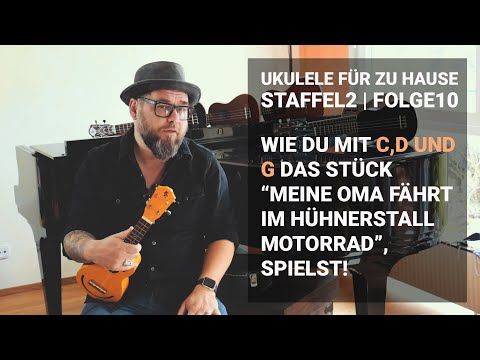 So spielst du "Meine Oma fährt im Hühnerstall Motorrad" auf der Ukulele!