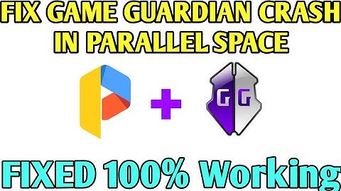 How To Fix game guardian crash in parallel space