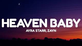 Ayra Starr - Heaven Baby (Lyrics) ft. ZAYN