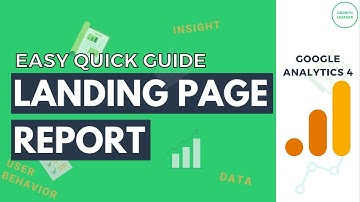 Landing Pages Reports in Google Analytics 4 (GA4)