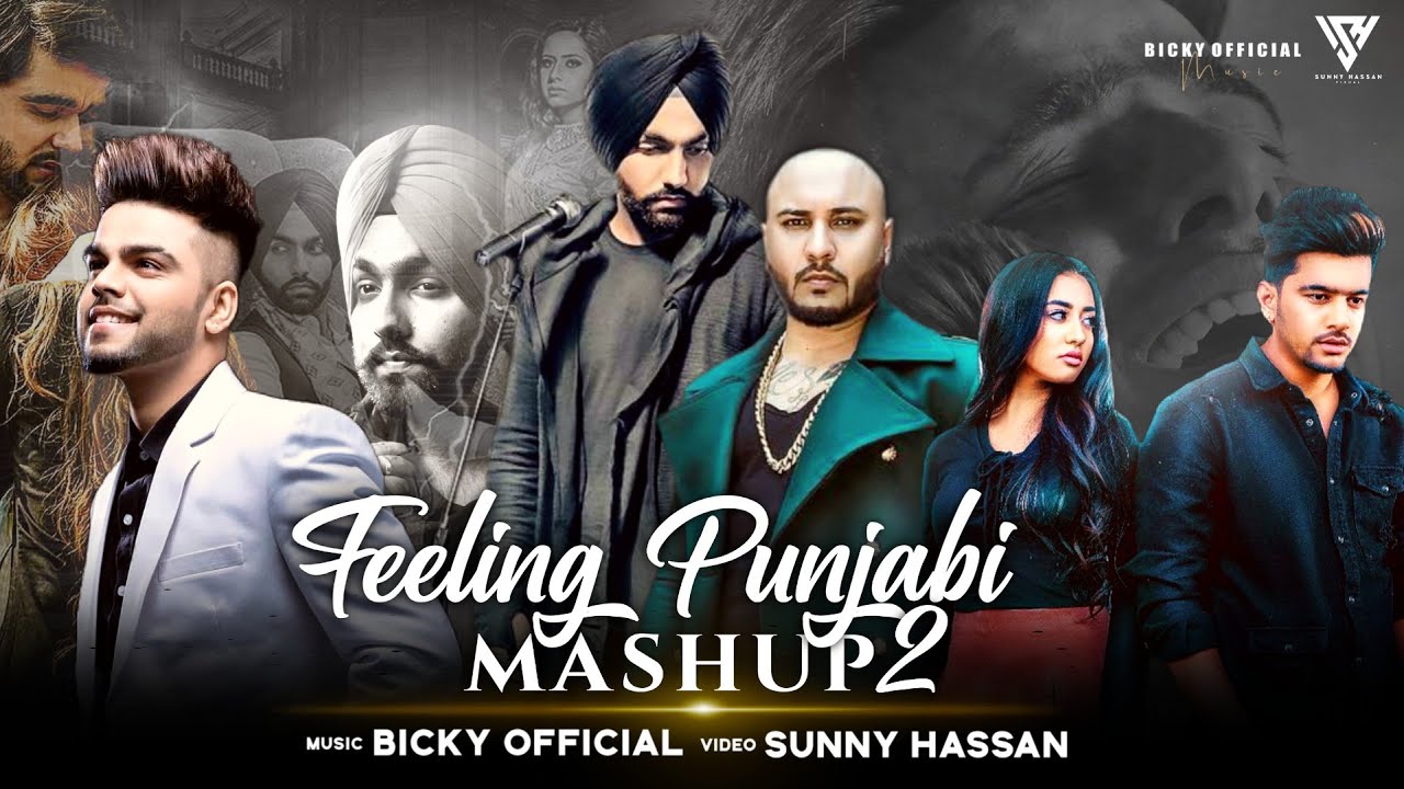 Feeling Punjabi Mashup 2 | Ammy Virk | B Praak | Akhil | Jass Manak | 