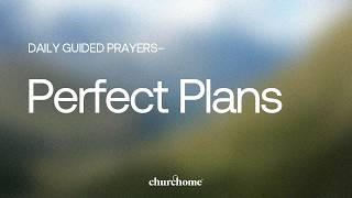 Perfect Plans
