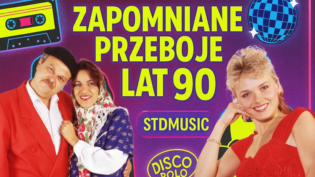 Zapomniane przeboje lat 90 - Disco Polo Klasyki polskiej muzyki