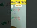 🤩Mixed fraction subtraction! 👍💡#ytshorts #shortsfeed #shorts #fraction #tricks