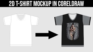 How to Create a 2D T-Shirt Mockup in CorelDRAW | Easy Tutorial for Beginners
