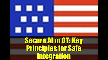 Secure AI in OT: Key Principles for Safe Integration | Cybersecurity Guide