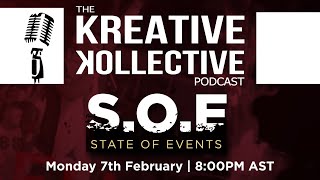 The Kreative Kollective Podcast - S.O.E (STATE OF EVENTS)