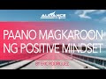 Paano magkaroon ng positive mindset by Erick Rodriguez