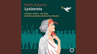 Lysistrata, Act II Scene 2: No. 54, Overnight Pass (Xanthe, Lysia, Myrrhine, Sappho, Kleonike,...