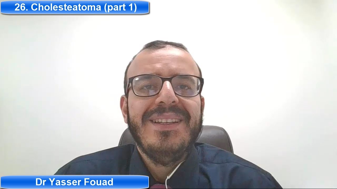 26 cholesteatoma part 1