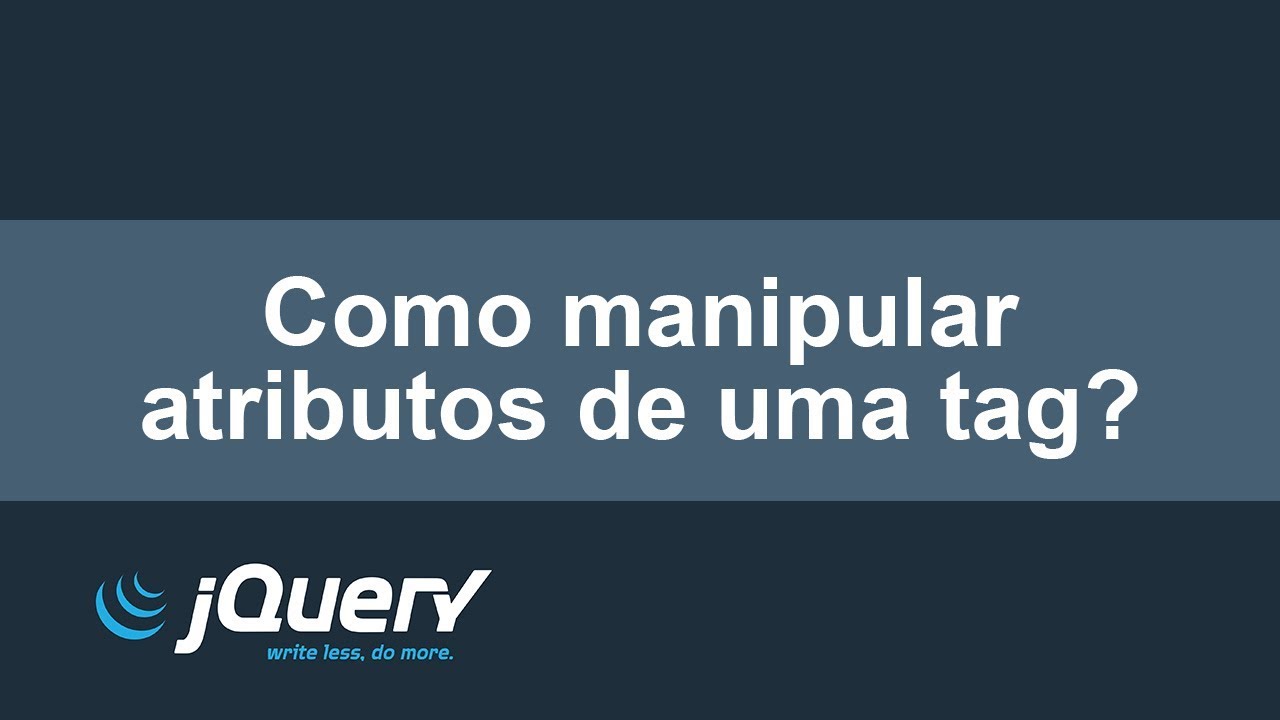Descubra Como Manipular Atributos de Tag com Apenas Um Clique