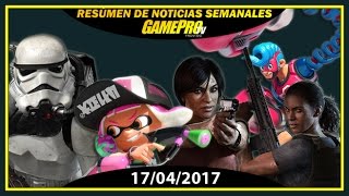 Resumen semanal de noticias videojuegos | GameProTV (17-abril-2017)