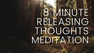 8 Minute Guided Meditation | Releasing Thoughts | Healing Begins Yoga