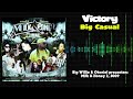 Big Casual - Victory [Big Willie &amp; Otoniel presentan Milk &amp; Honey 2, 2009]