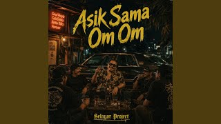 Asik Sama Om Om