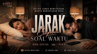 Download lagu AIRA ZAFIRA feat. ARKA - Jarak Cuma Soal Waktu